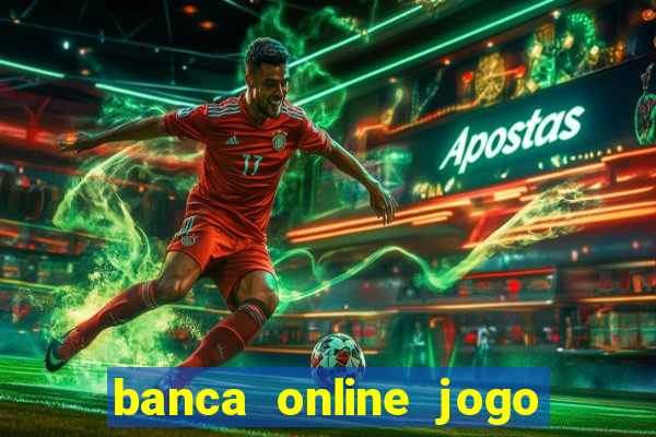 banca online jogo do bicho